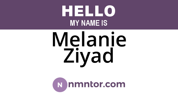 Melanie Ziyad