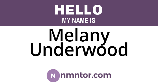 Melany Underwood