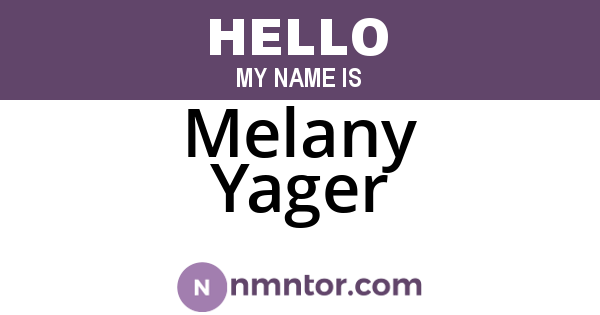 Melany Yager