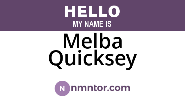 Melba Quicksey
