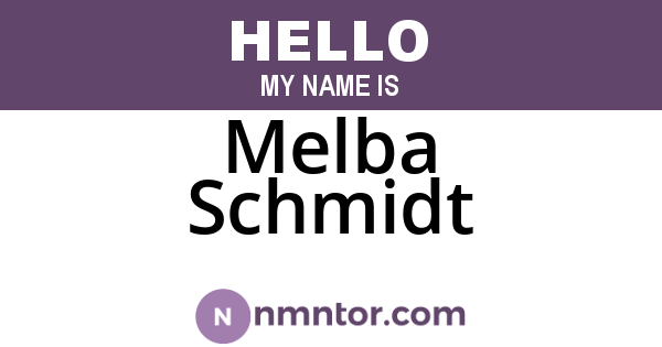 Melba Schmidt