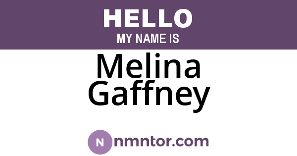 Melina Gaffney