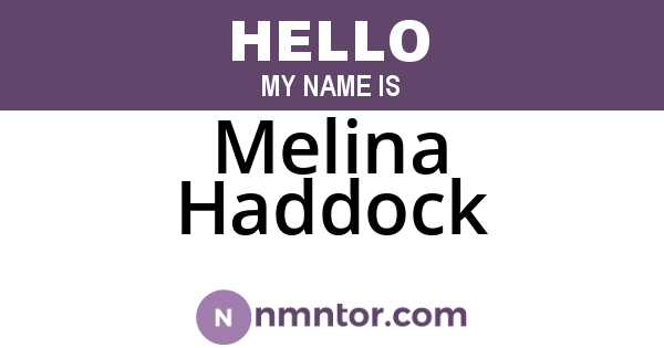 Melina Haddock