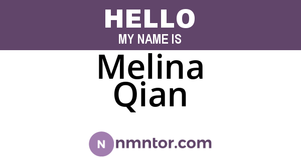 Melina Qian