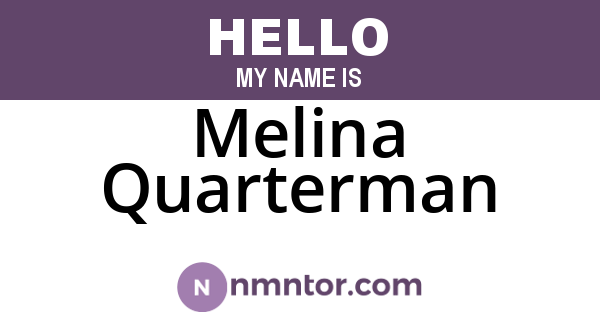Melina Quarterman