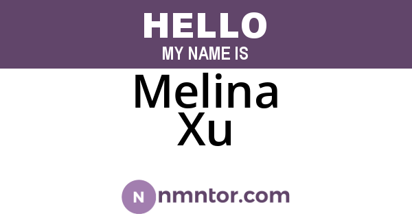 Melina Xu
