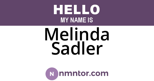 Melinda Sadler