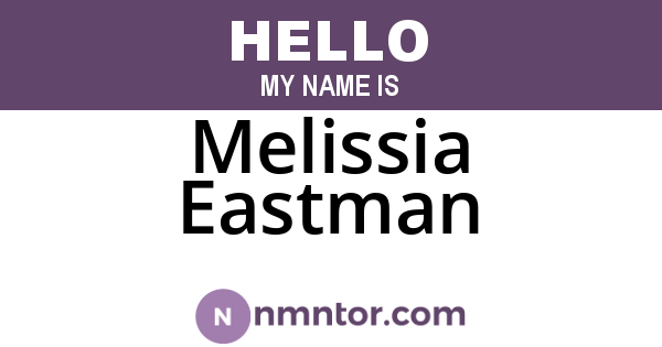 Melissia Eastman