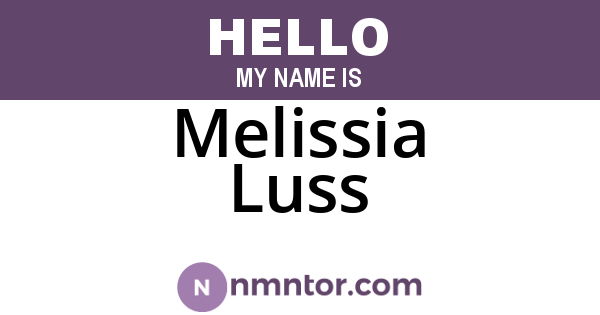 Melissia Luss