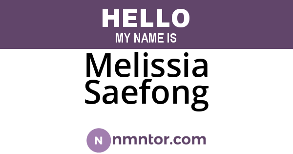 Melissia Saefong