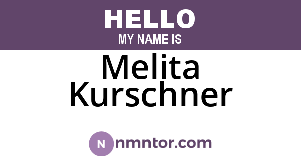 Melita Kurschner