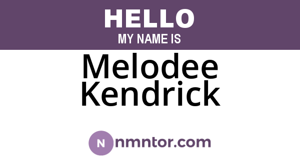 Melodee Kendrick