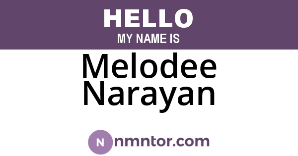 Melodee Narayan