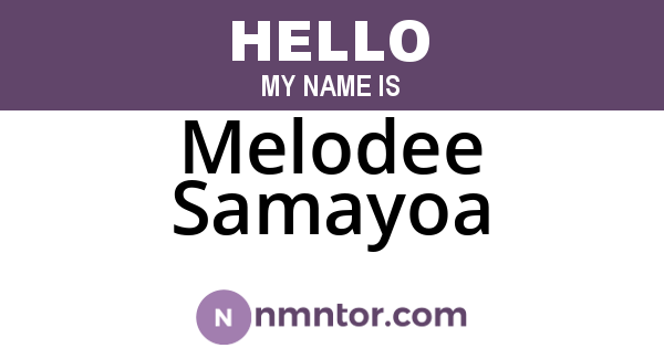 Melodee Samayoa