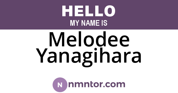 Melodee Yanagihara