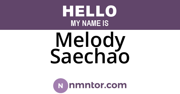 Melody Saechao