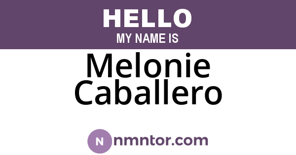 Melonie Caballero