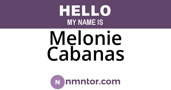 Melonie Cabanas