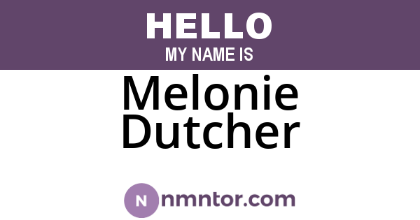 Melonie Dutcher