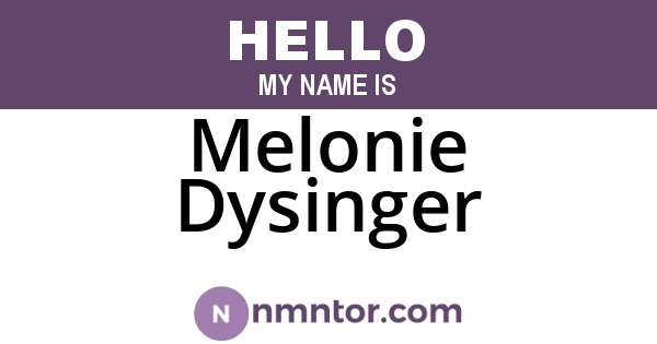 Melonie Dysinger