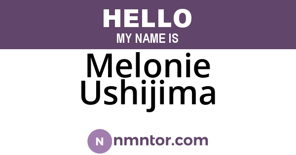 Melonie Ushijima