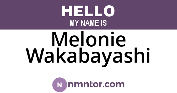 Melonie Wakabayashi