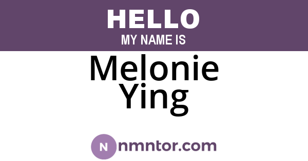 Melonie Ying
