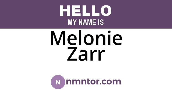 Melonie Zarr