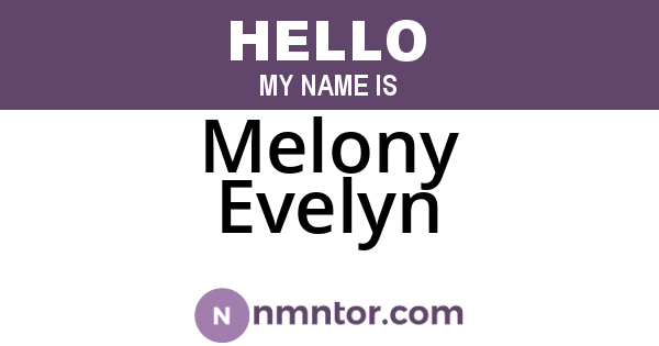 Melony Evelyn