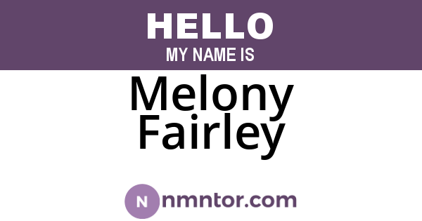 Melony Fairley