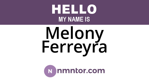 Melony Ferreyra
