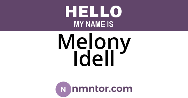 Melony Idell