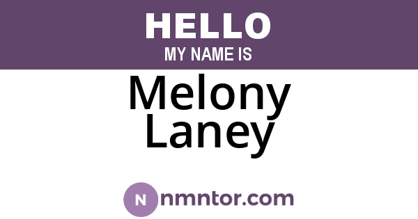 Melony Laney