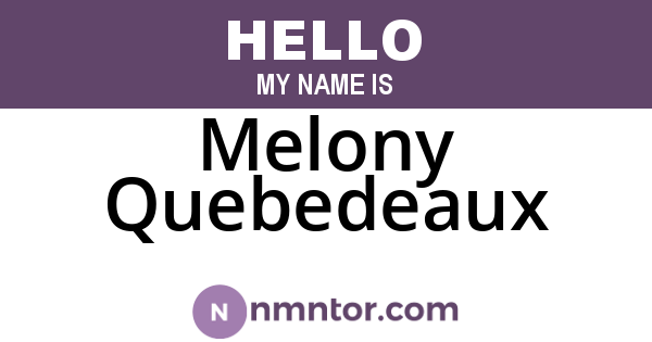 Melony Quebedeaux