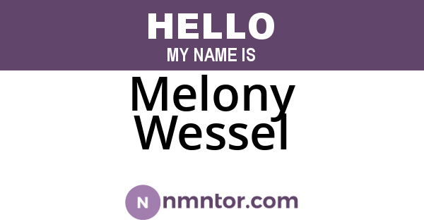 Melony Wessel