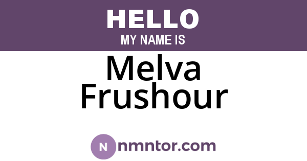 Melva Frushour