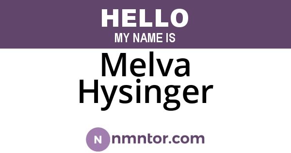 Melva Hysinger