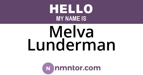 Melva Lunderman