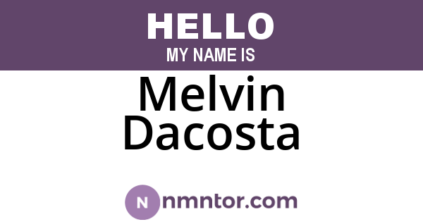 Melvin Dacosta