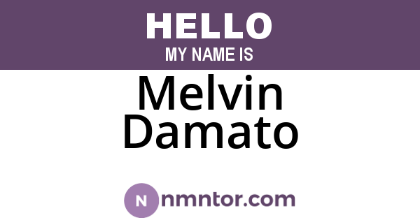 Melvin Damato