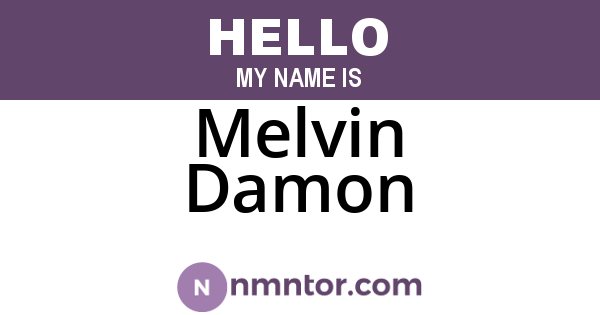 Melvin Damon