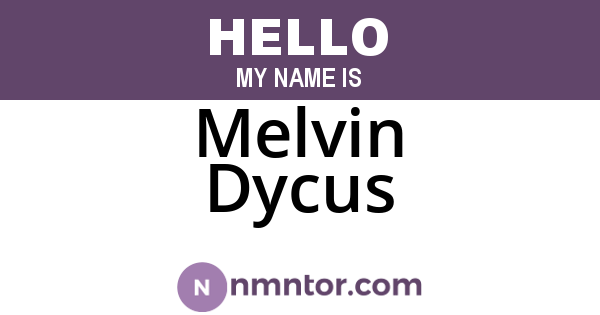 Melvin Dycus