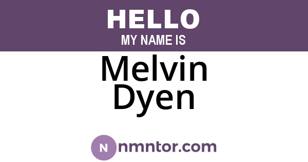 Melvin Dyen
