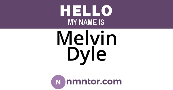 Melvin Dyle