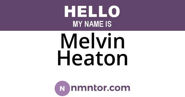 Melvin Heaton
