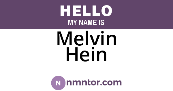 Melvin Hein