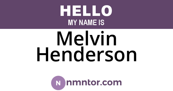 Melvin Henderson