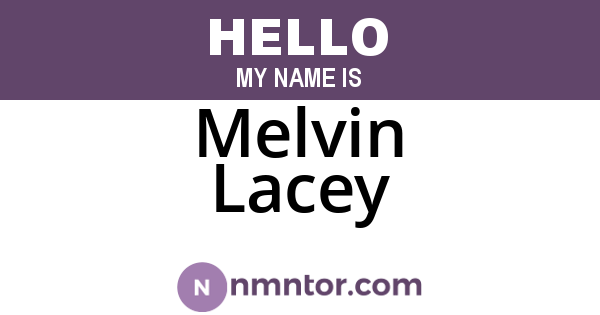 Melvin Lacey