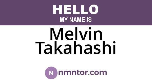 Melvin Takahashi