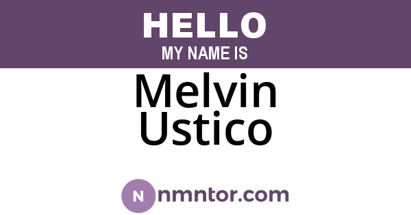 Melvin Ustico